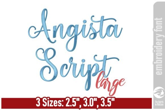 Angista Script Large Embroidery Font: A Bold, Modern Choice for Creative Sellers