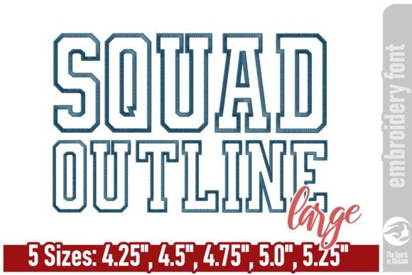 Squad Outline Embroidery Font - Large: A Bold, Beautiful Choice